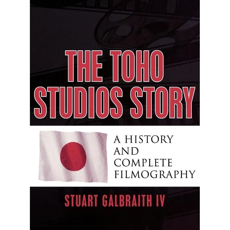 The Toho Studios Story