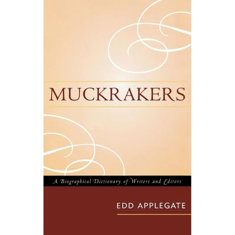 Muckrakers