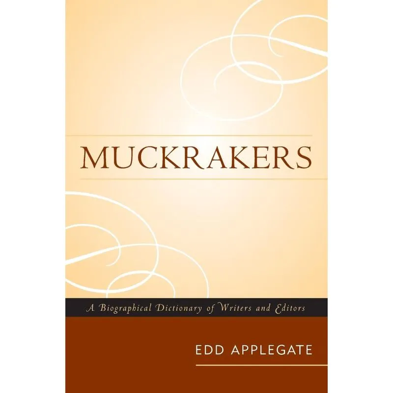 Muckrakers