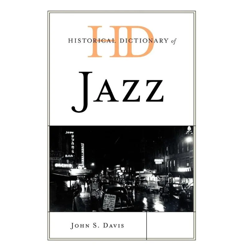 Historical Dictionary of Jazz