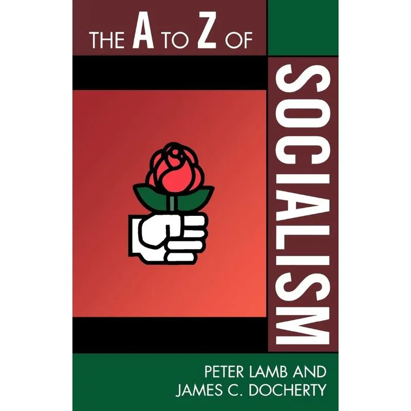 The A to Z of Socialism