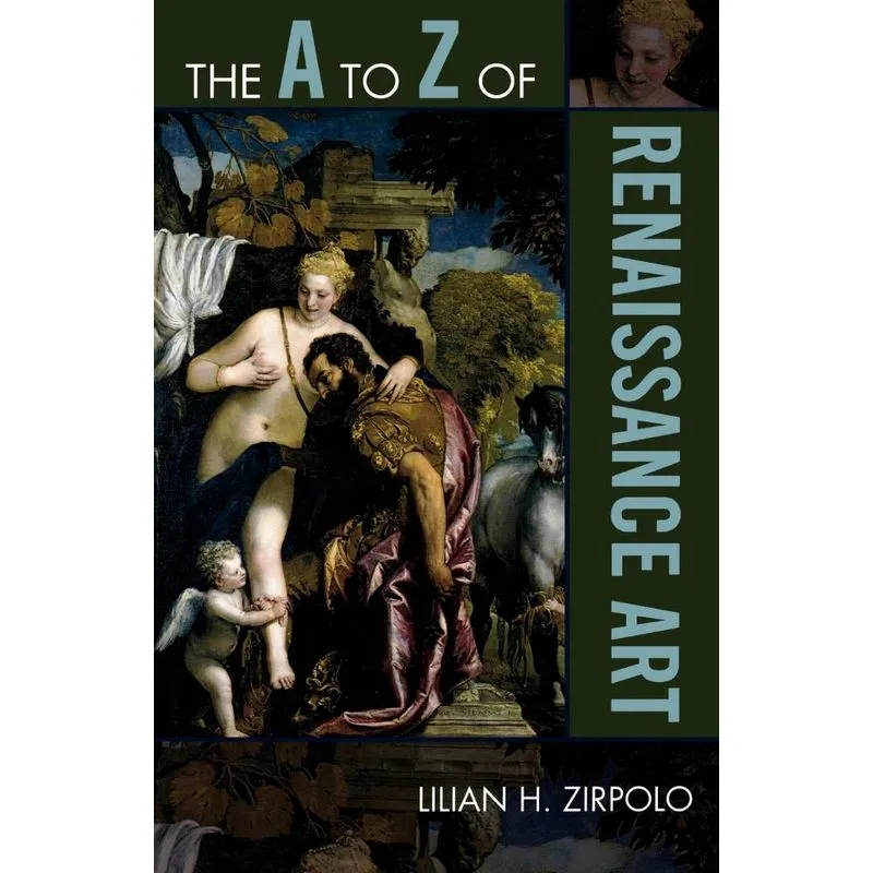 The A to Z of Renaissance Art