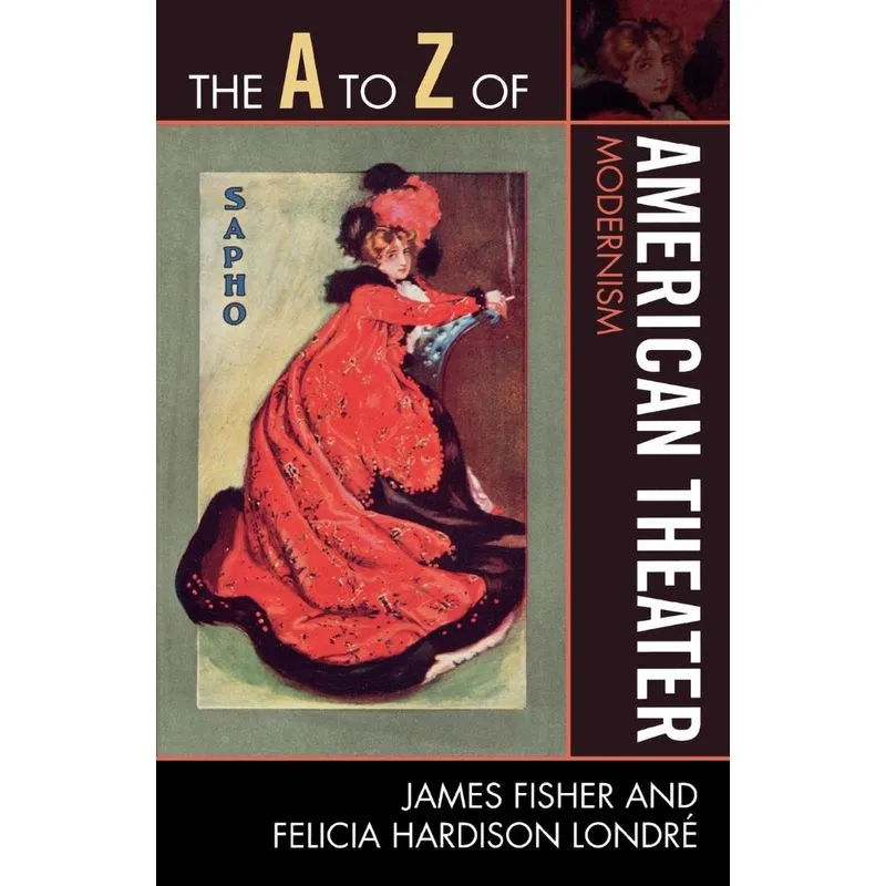 The A to Z of American Theater