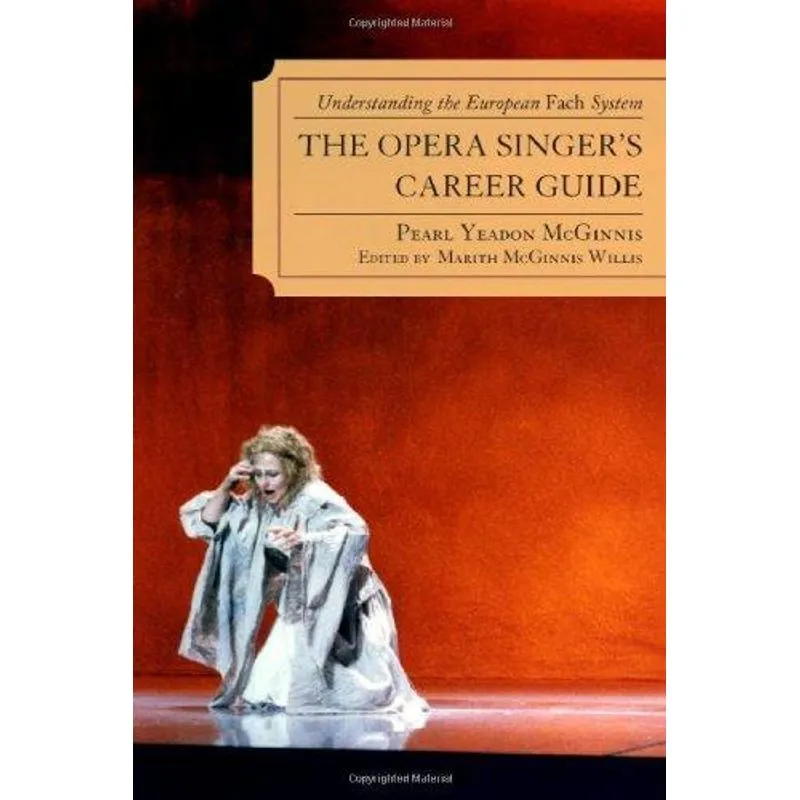 The Opera Singer'S Career Guide