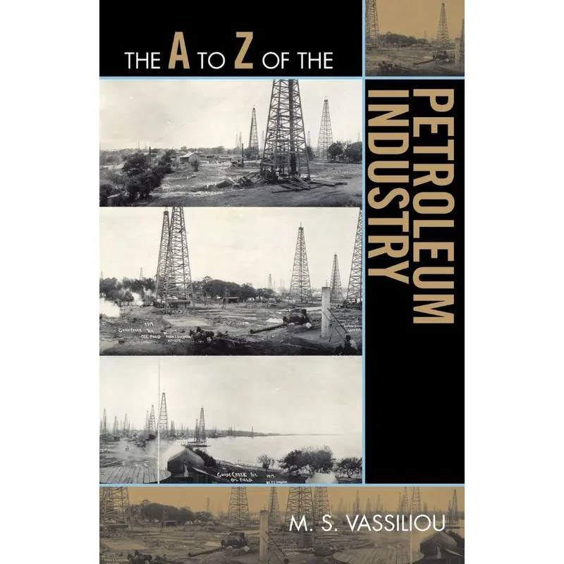 A to Z of the Petroleum Industry