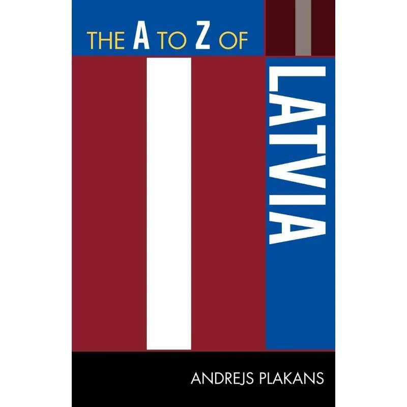 The A to Z of Latvia