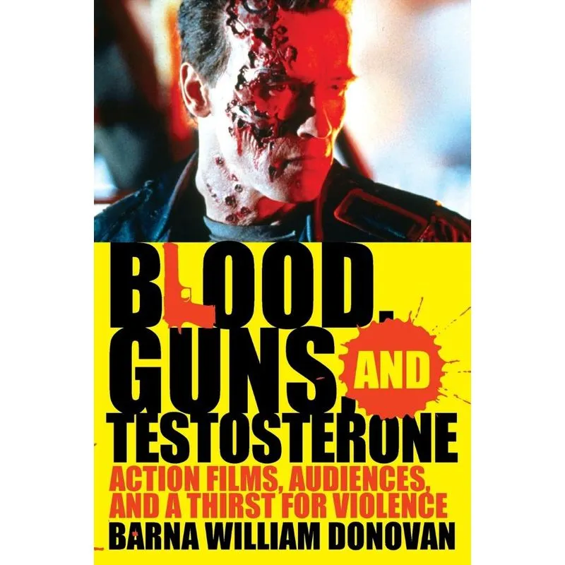 Blood, Guns, and Testosterone