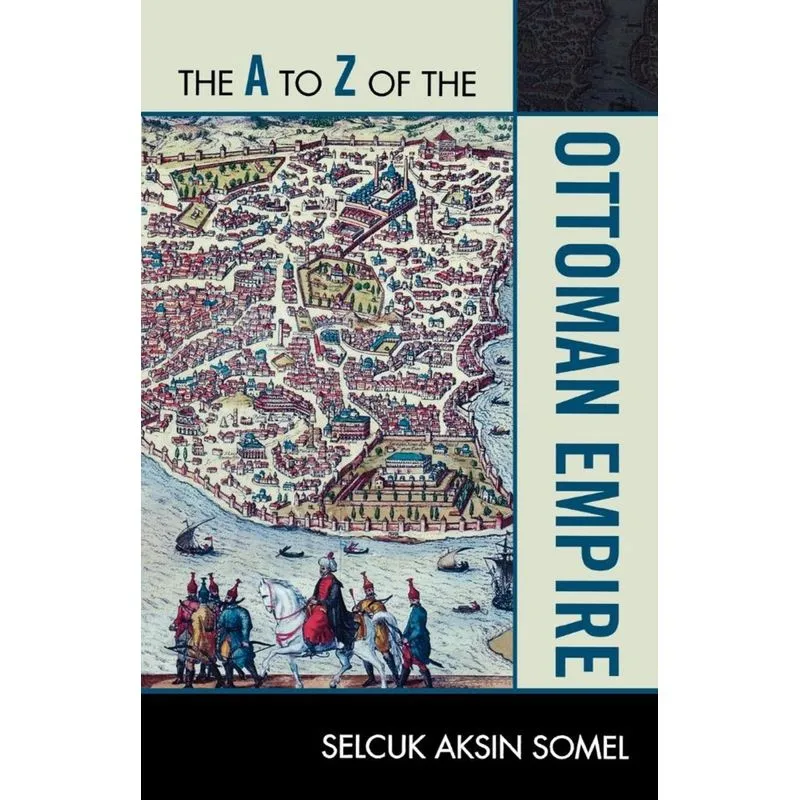 A to Z of the Ottoman Empire