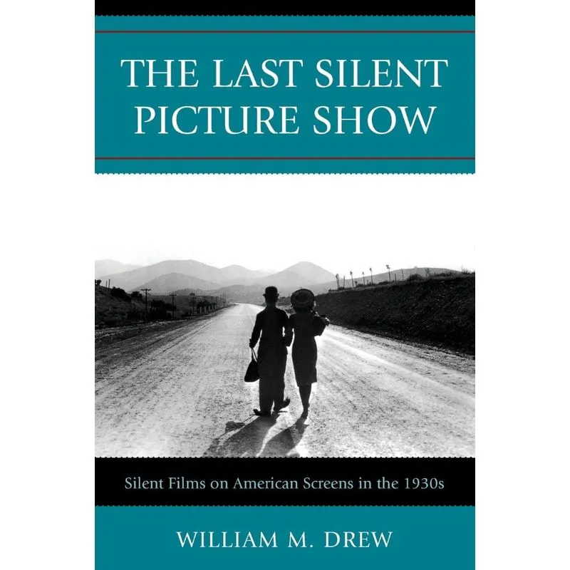 The Last Silent Picture Show