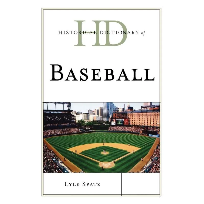 Historical Dictionary of Baseball