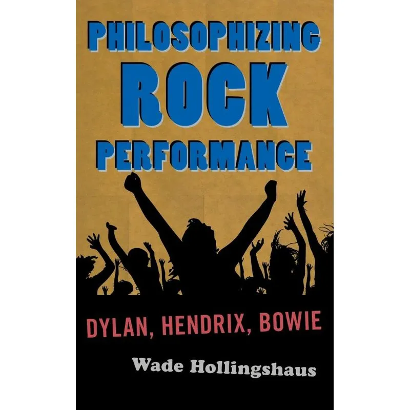 Philosophizing Rock Performance