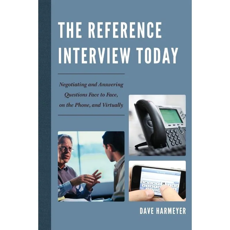 The Reference Interview Today