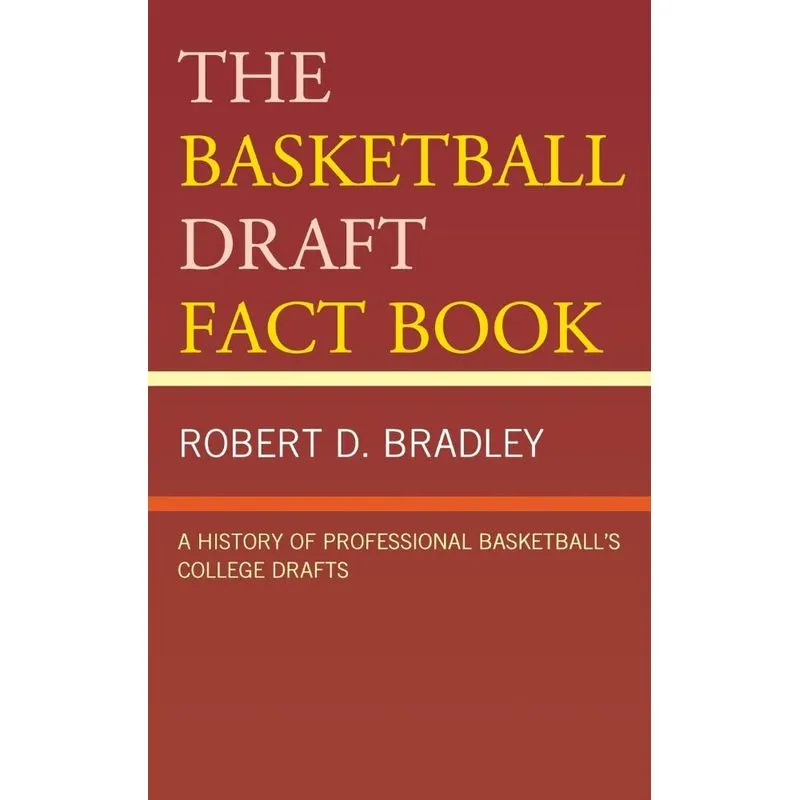 The Basketball Draft Fact Book