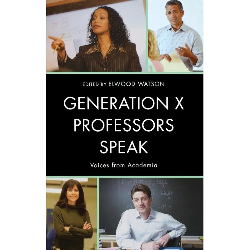 Generation X Professors Speak