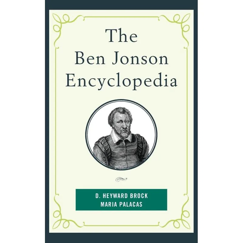 The Ben Jonson Encyclopedia