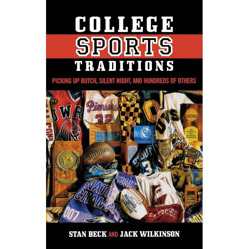 College Sports Traditions