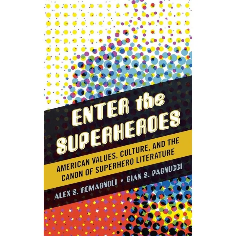 Enter the Superheroes