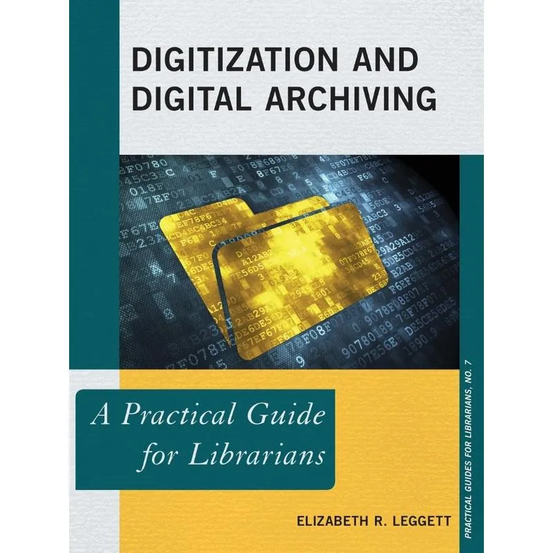 Digitization and Digital Archiving