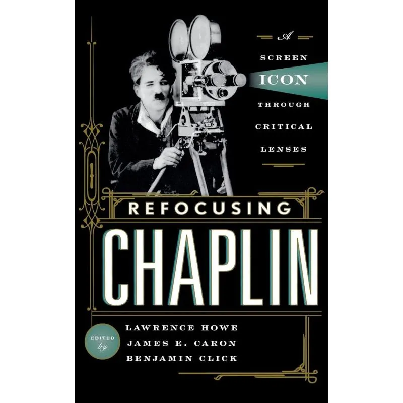 Refocusing Chaplin