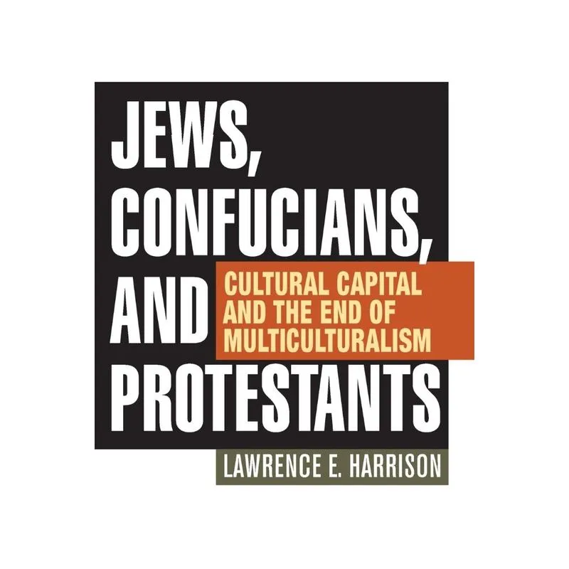 Jews, Confucians, and Protestants