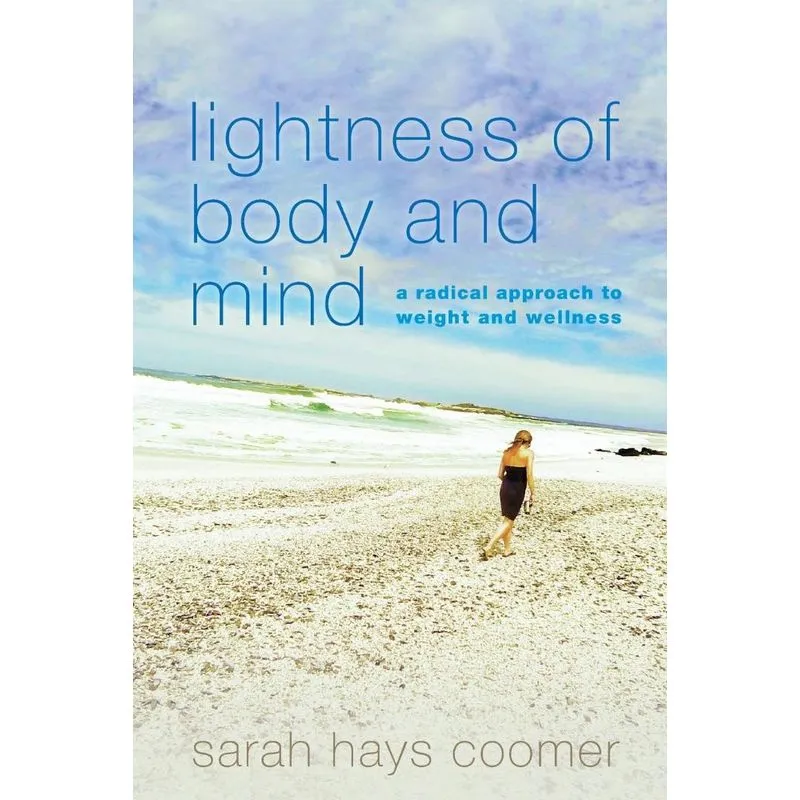Lightness of Body and Mind