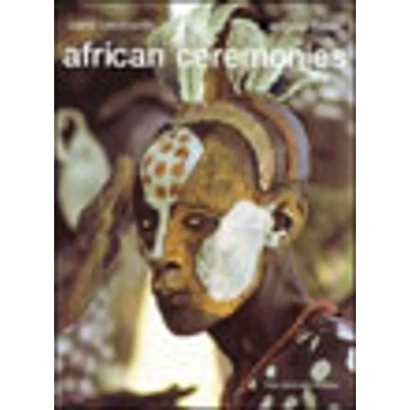 AFRICAN CEREMONIES - THE CONCISE EDITION