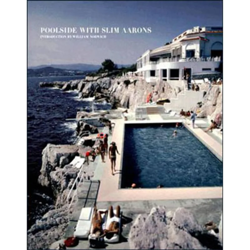 POOLSIDE WITH SLIM AARONS