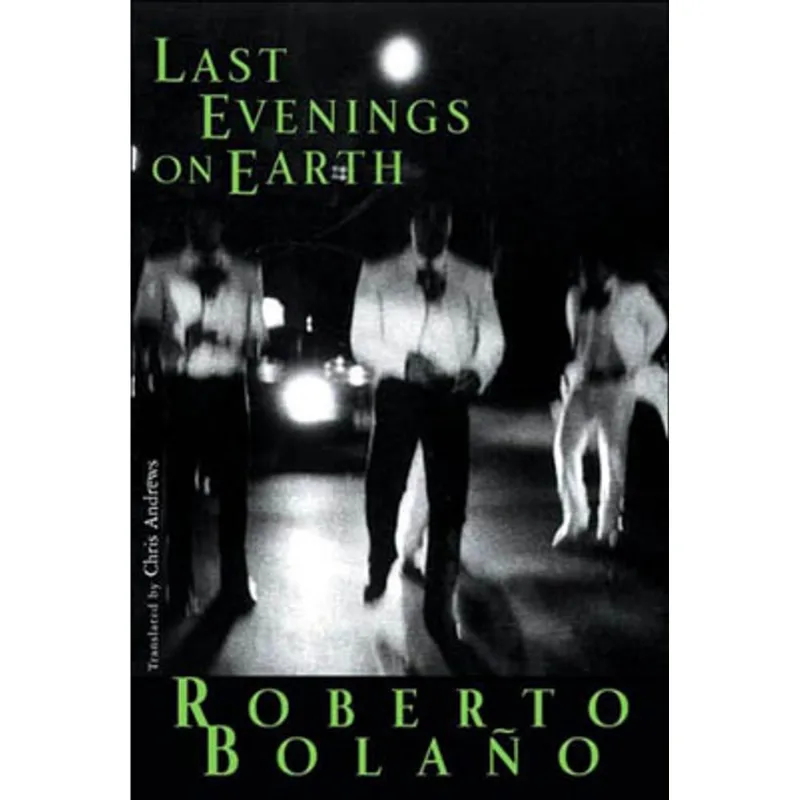 LAST EVENINGS ON EARTH
