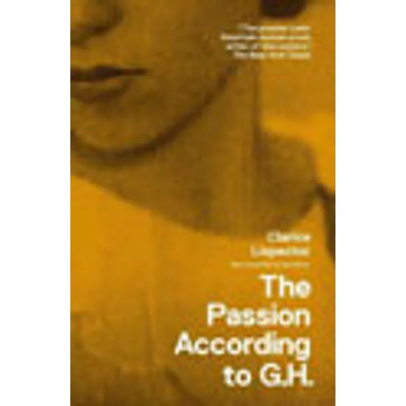 PASSION ACCORDING TO G. H., THE