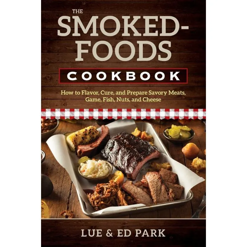 The Smoked-Foods Cookbook