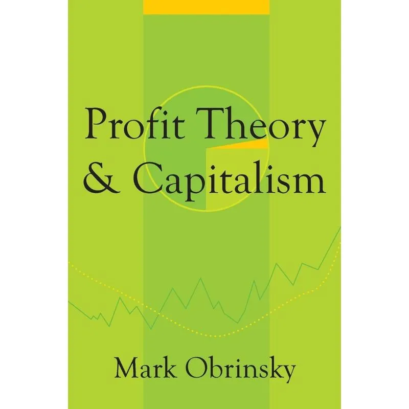 Profit Theory and Capitalism