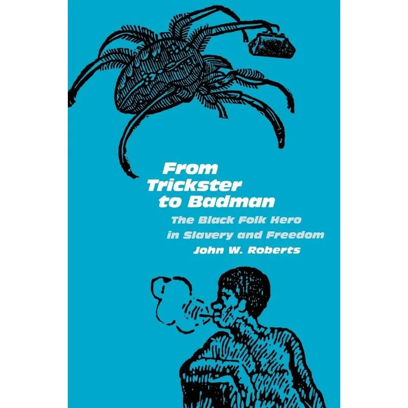 From Trickster to Badman
