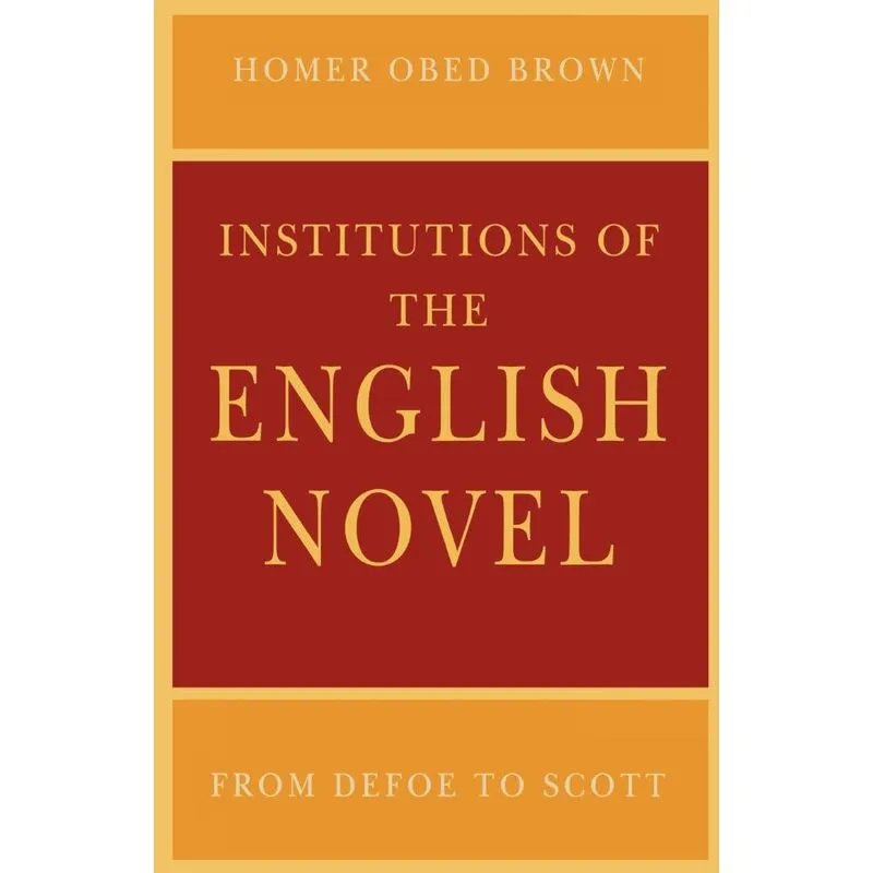 Institutions of the English Novel