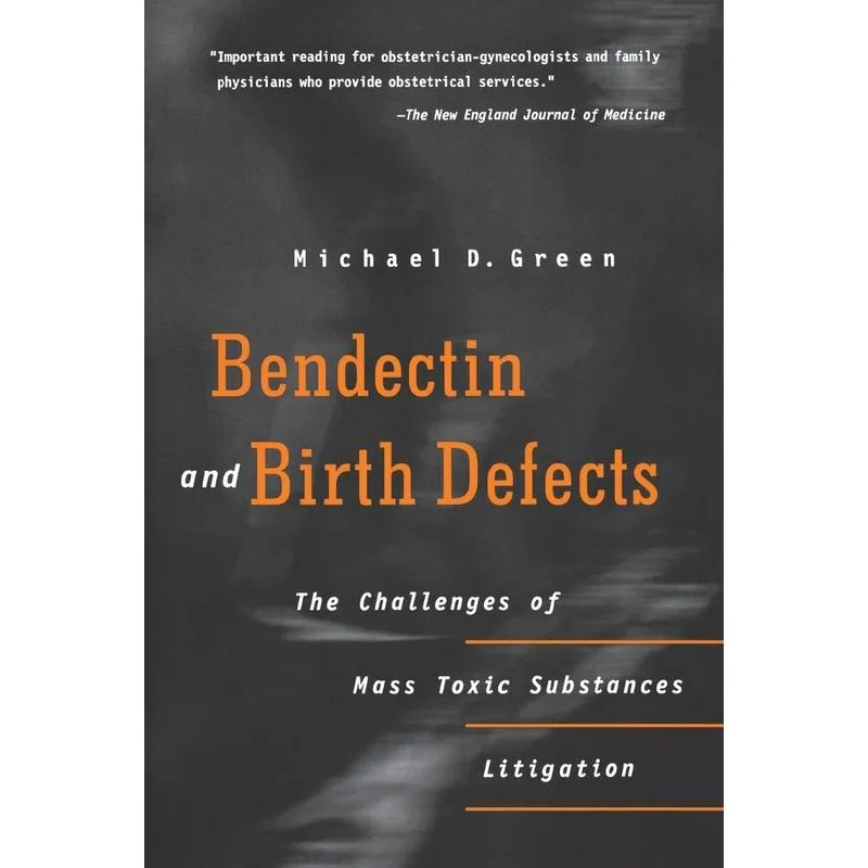 Bendectin and Birth Defects