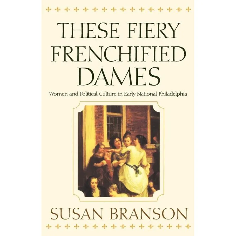 These Fiery Frenchified Dames