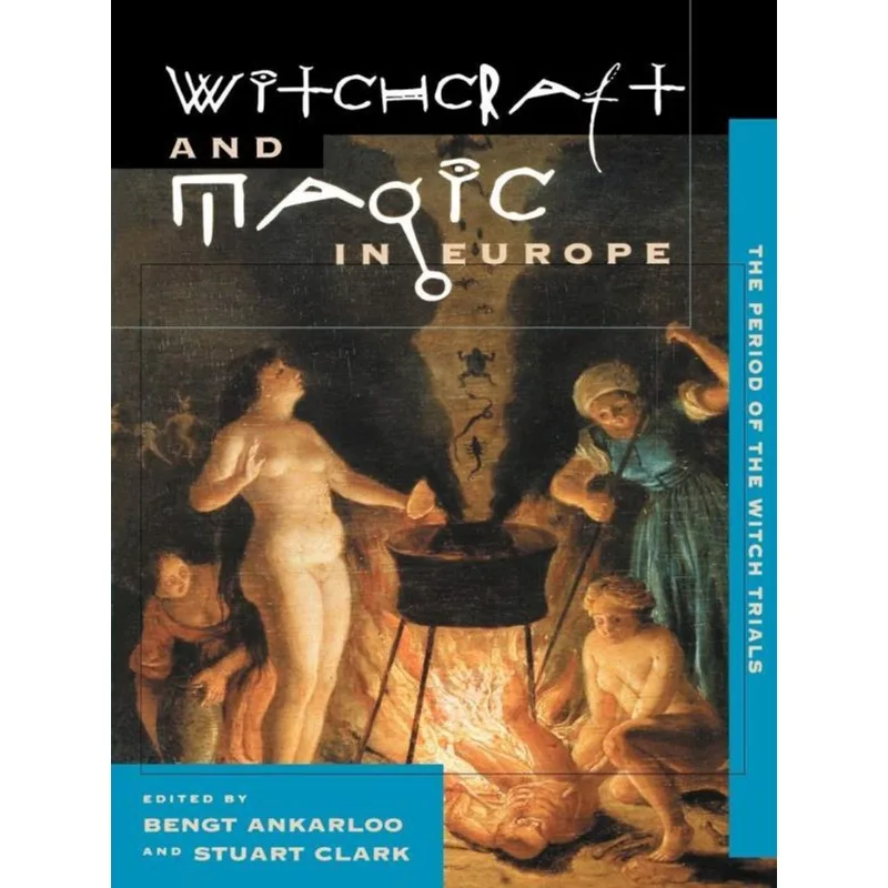 WITCHCRAFT AND MAGIC IN EUROPE - VOL. 4