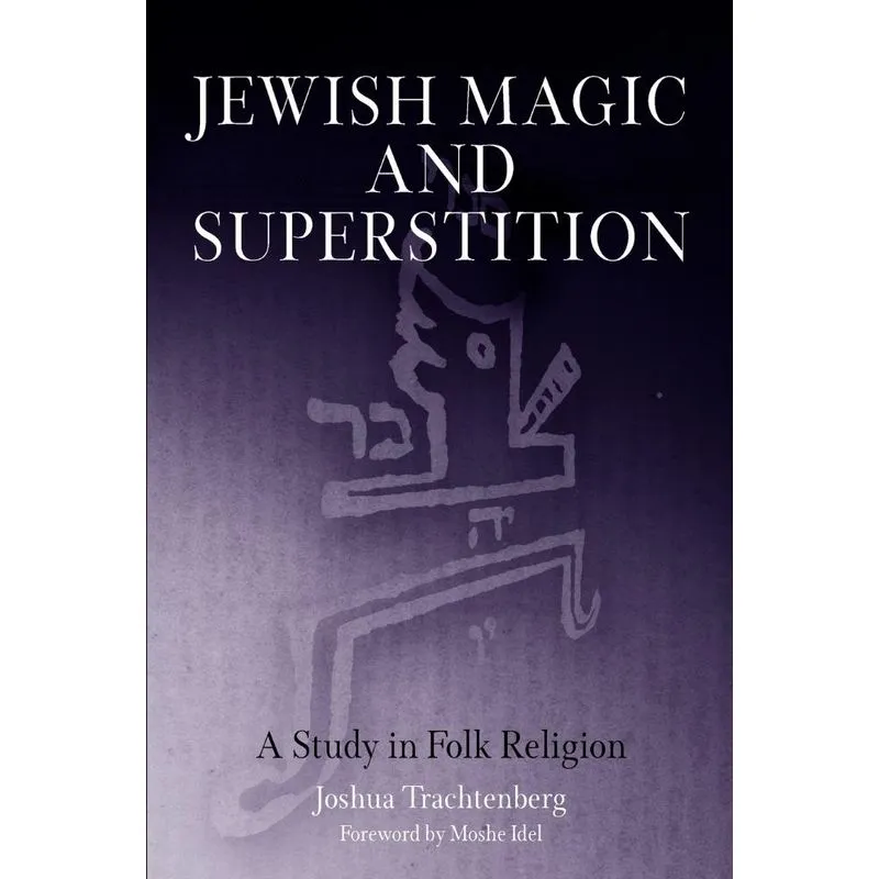 Jewish Magic and Superstition