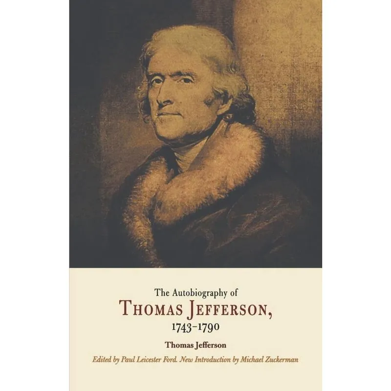 Autobiography of Thomas Jefferson, 1743-1790