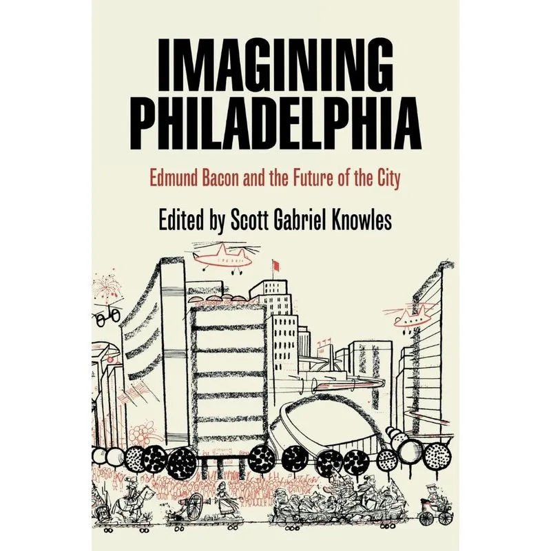 Imagining Philadelphia