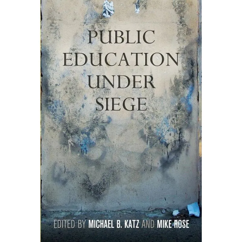 Public Education Under Siege