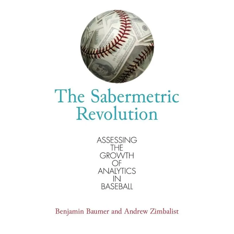 The Sabermetric Revolution