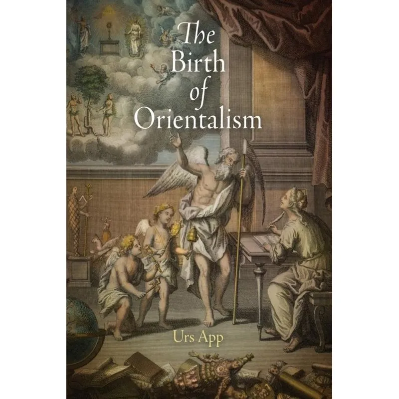 The Birth of Orientalism