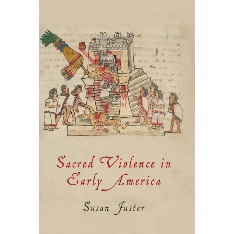 Sacred Violence in Early America
