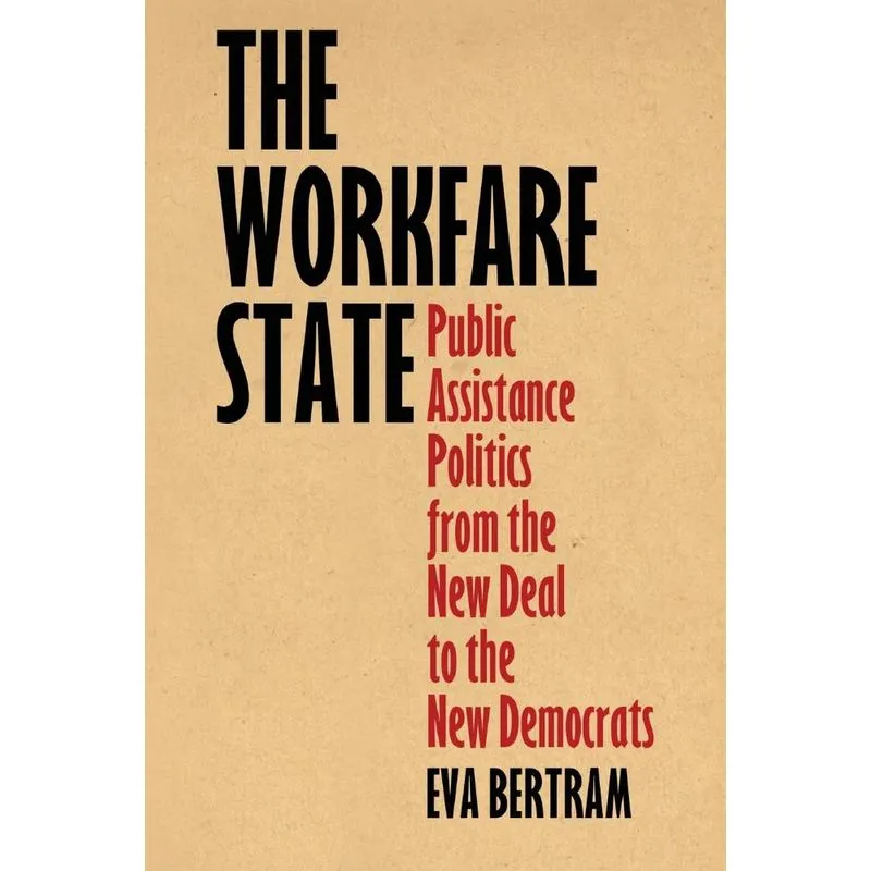 The Workfare State
