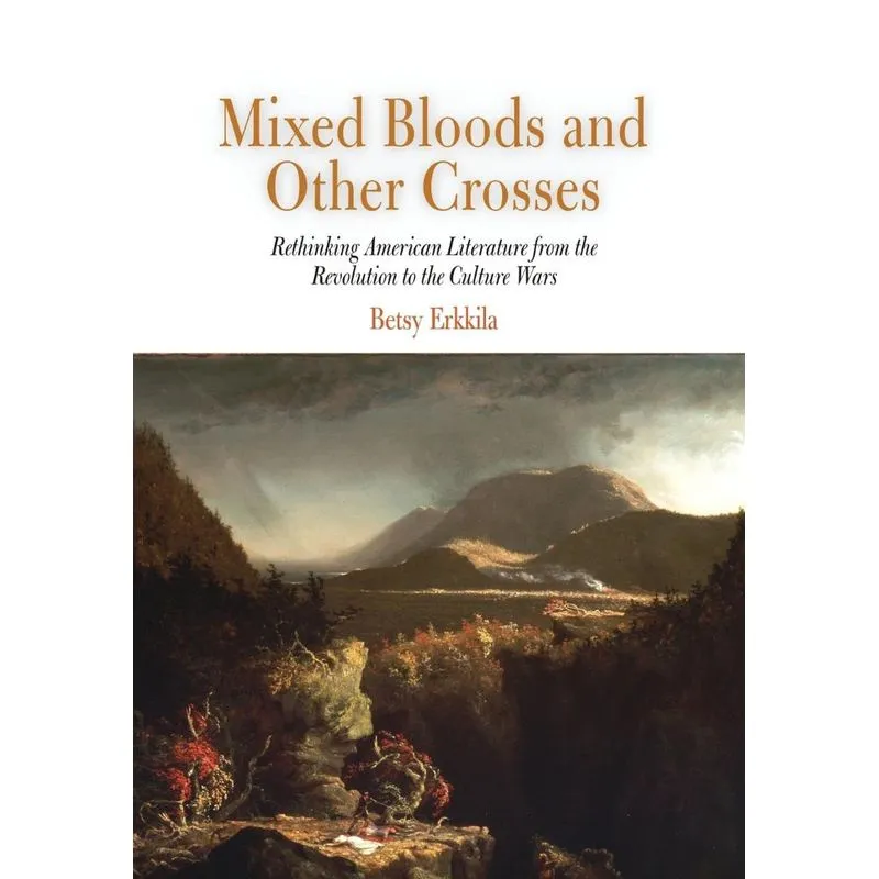 Mixed Bloods and Other Crosses