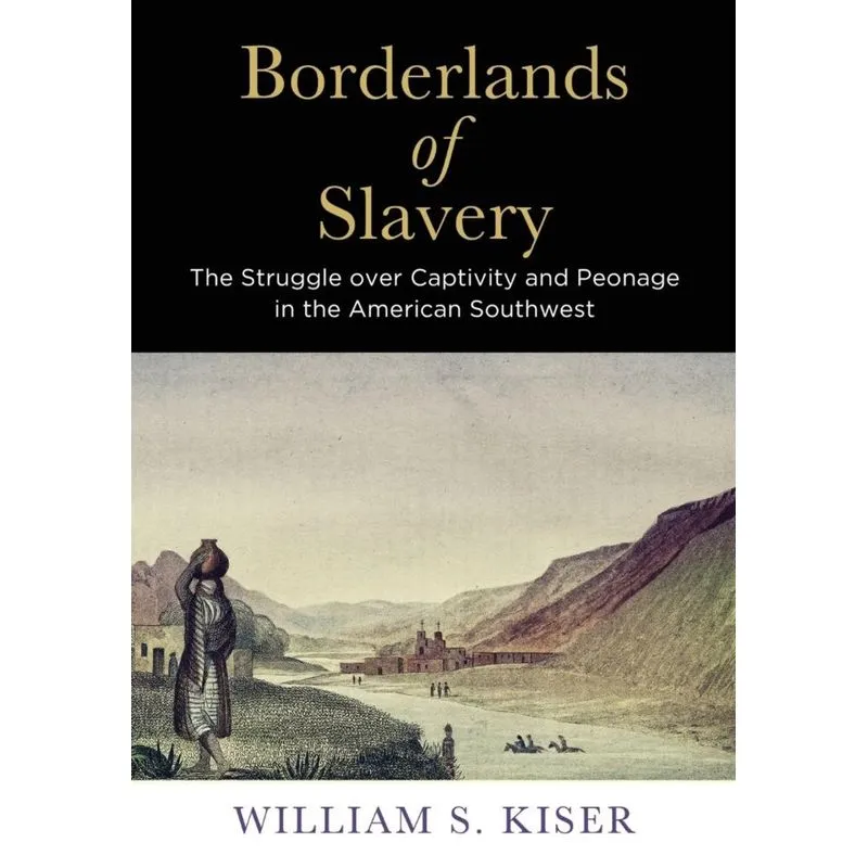 Borderlands of Slavery