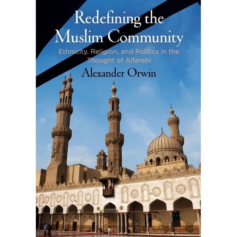 Redefining the Muslim Community