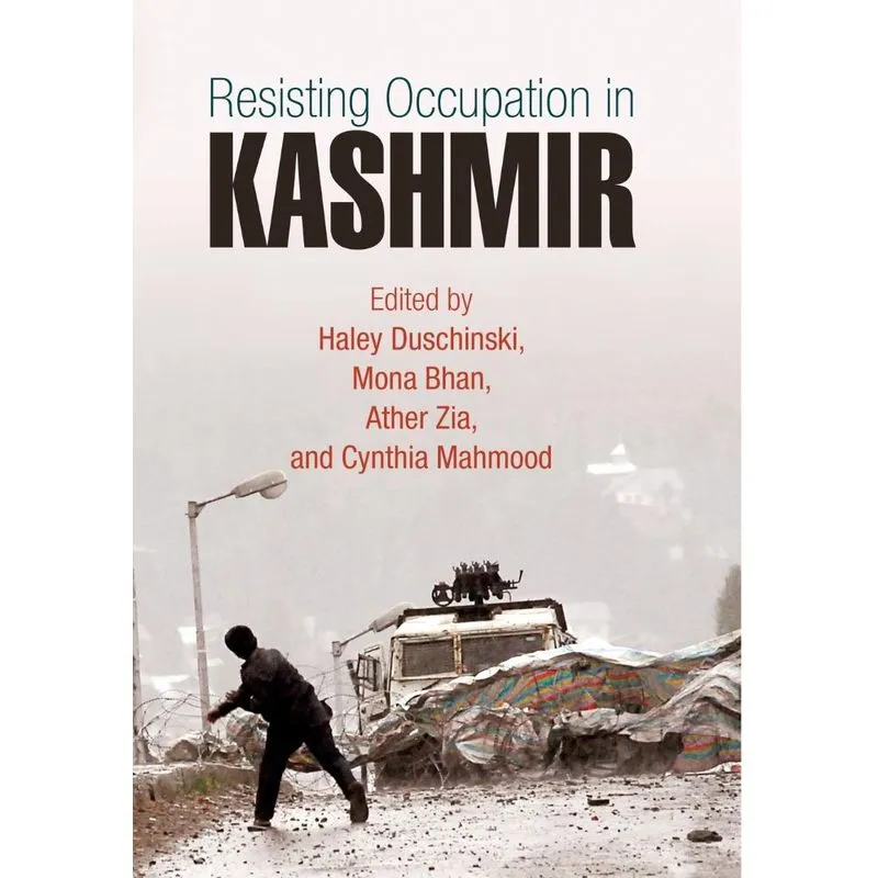 Resisting Occupation in Kashmir