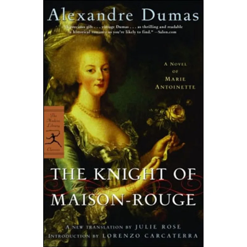 KNIGHT OF MAISON-ROUGE, THE - A NOVEL OF MARIE ANTOINETTE