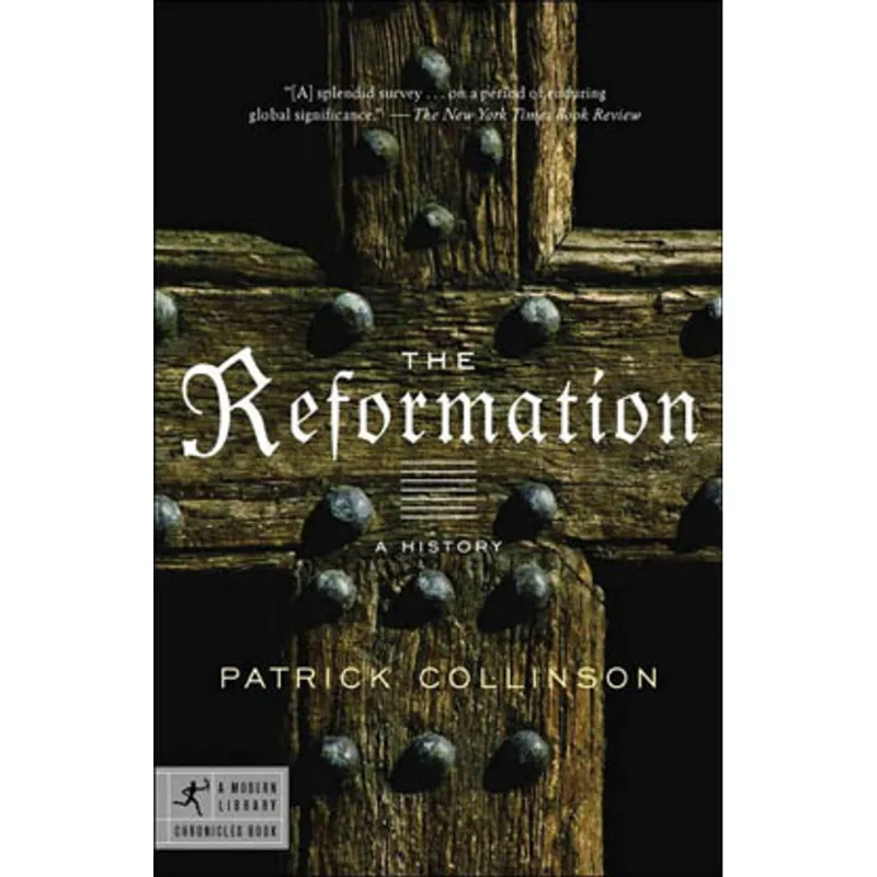 REFORMATION, THE - A HISTORY